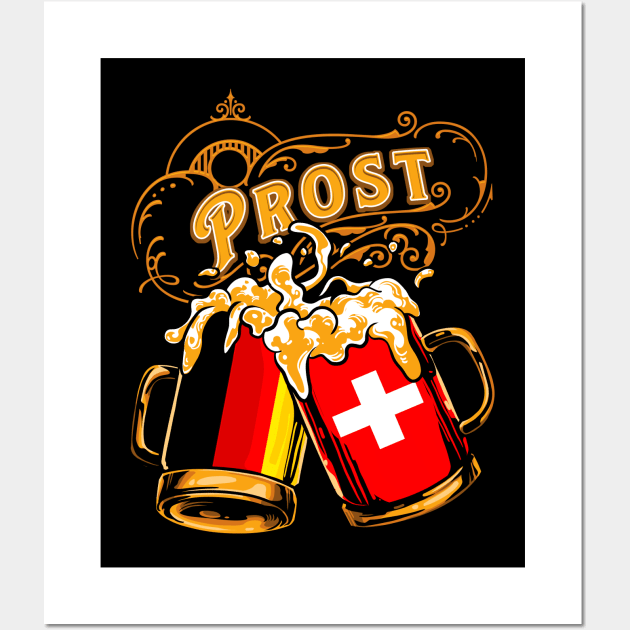 Oktoberfest Wiesn Prost Deutschland - Switzerland Tshirt Wall Art by TonTomDesignz